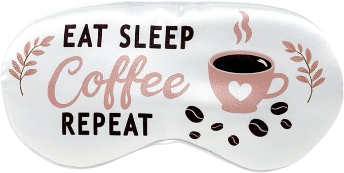 Eat Sleep Coffe Repeat Funny Sleeping Mask for Coffee Lover, Fun Coffee Gift for Coworker, Friend, Teacher, Night Shift Doctor and Nurse. Gift Idea for Birthday and Christmas Stocking Stuffer.