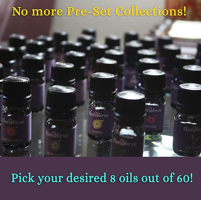 floraVerve Essential Oils Customized Set, Build Your Own Collection, All Natural & 100% Pure Aromatherapy Essential Oils, NO More Pre-Set Collection - Pick Only Those You Like! (8x10mL)